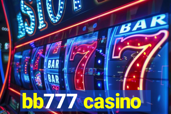 bb777 casino